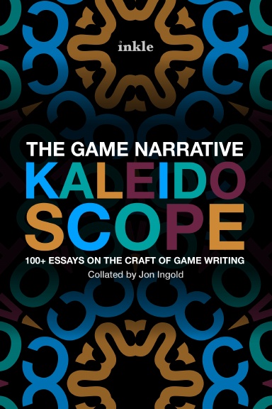 Cover for the The Game Narrative Kaleidoscope, collated by Jon Ingold, showing a kaleidoscope of simple shapes in different colors. 