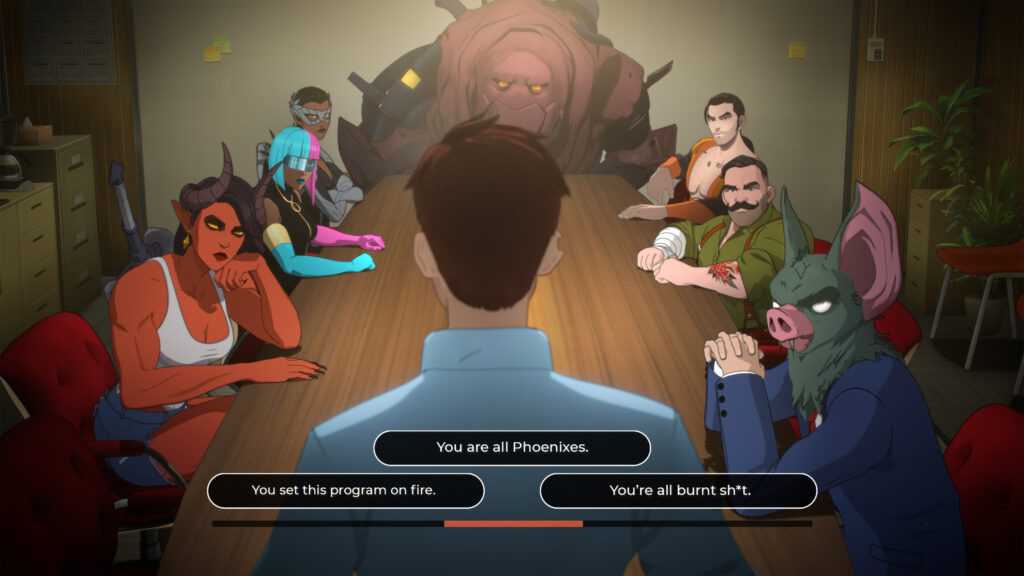 Game screenshot showing an illustrated style. A generic white man in a collared blue shirt stands with his back to us, facing a conference table with various superheroes, including a demon woman, a man with a bat head, and a giant rock creatures, among others. Dialog options include: "You set this program on fire", "You are all Phoenixes", and "You're all burnt sh*t".